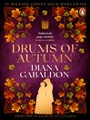 Drums of Autumn (eBook): Outlander Series, Book 4